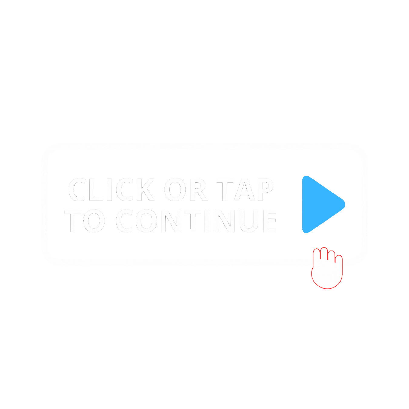 Click to Continue